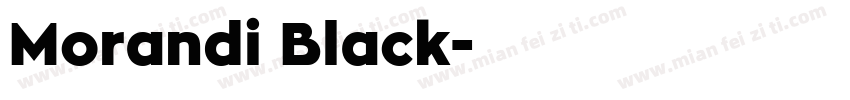 Morandi Black字体转换